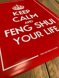 Feng Shui Poster - Keep Calm and Feng Shui Your Life - A3
