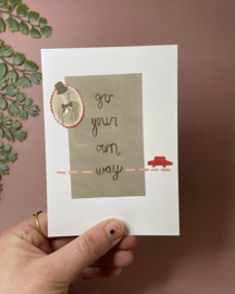 Go your own way - ansichtkaart