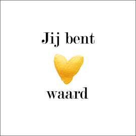 Wandtegel "Jij bent Goud waard"