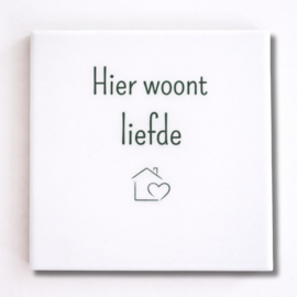 Tegeltje met Tekst | Keramiek Cadeau Tegeltje
