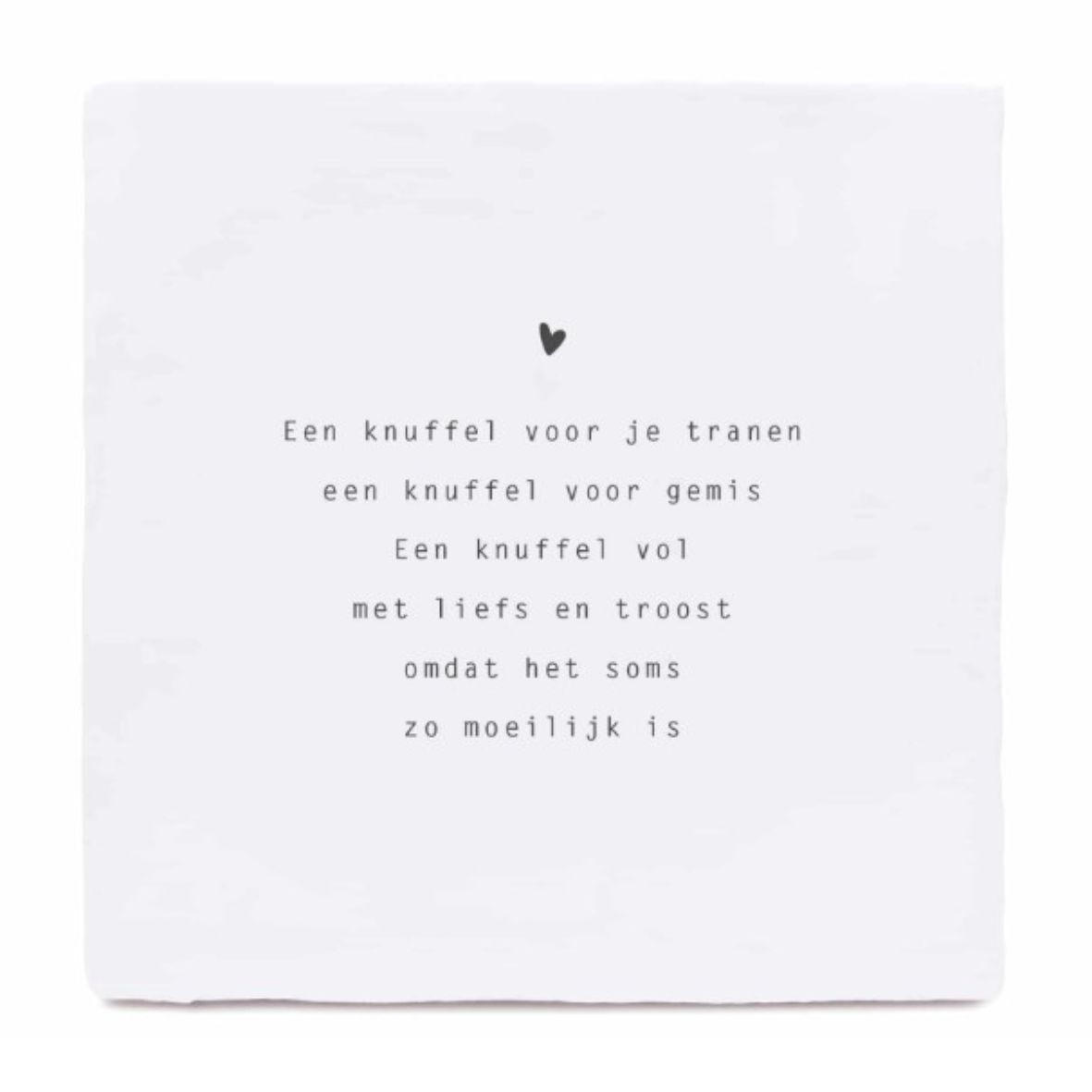 Troost tegel | Een knuffel voor je tranen