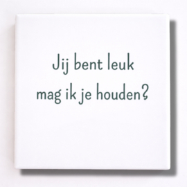 Tegeltje met Tekst | Keramiek Cadeau Tegeltje