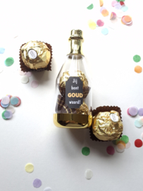 Champagneflesje jij bent goud waard