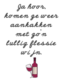 Lullig flessie wijn
