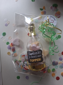 Champagneflesje bedankt je bent een topper.