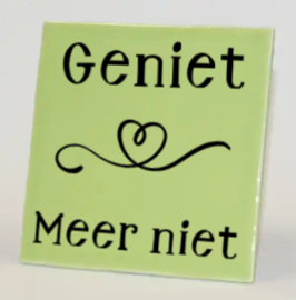 Geniet meer niet