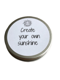 Create your own sunshine (Zwart/Wit)