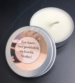 Een kaars voor positiviteit en kracht, Sterkte