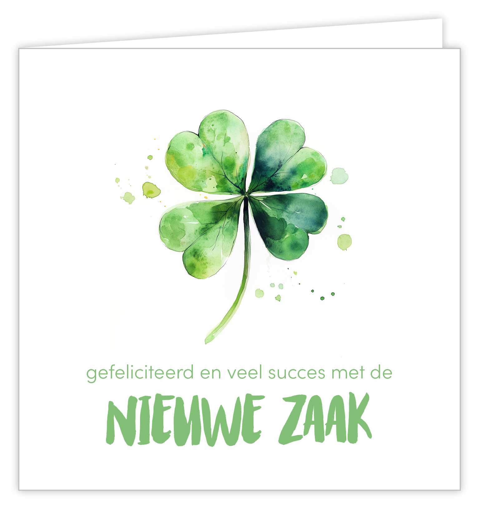 Gefeliciteerd en veel succes met de nieuwe zaak