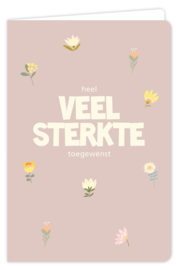 Heel veel sterkte toegewenst