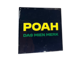 Tegeltje poah das mien merk