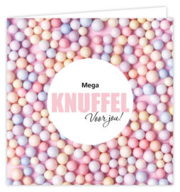 Mega KNUFFEL voor jou!