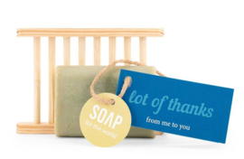 SOAP for the world Soapbar met zeepbakje - Lot of thanks