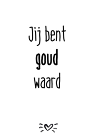 A6 kaart je bent goud waard