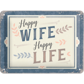 Tin Sign 15 x 20 cm Happy Wife