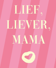 Tegeltje lief liever mama