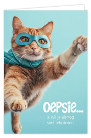 Oepsie... ik wil je alsnog snel feliciteren