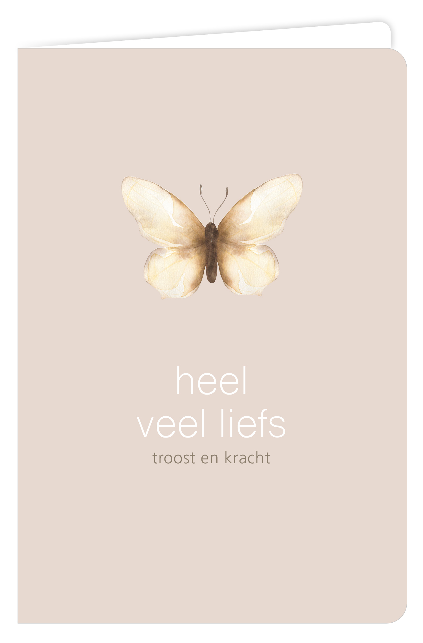 Heel veel liefs troost en kracht