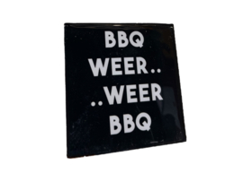 Tegeltje BBQ weer