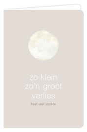 Zo klein zon groot verlies heel veel sterkte
