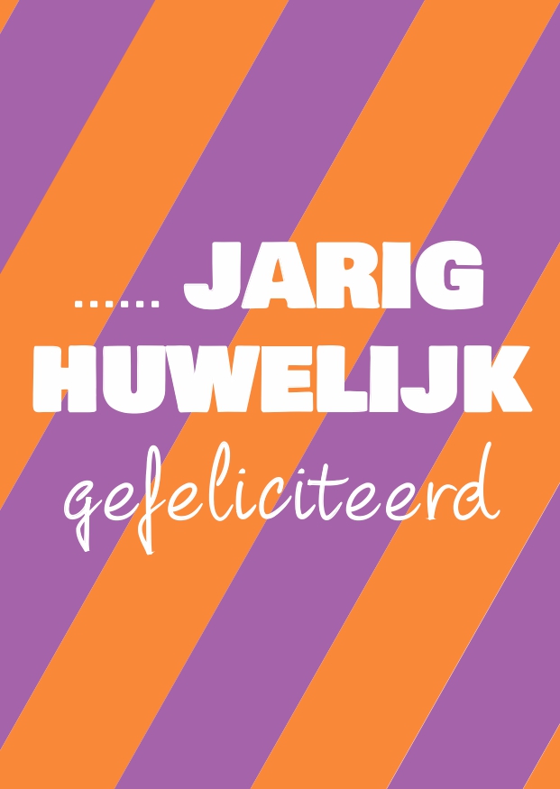 A6 kaart   &.. Jarig huwelijk gefeliciteerd