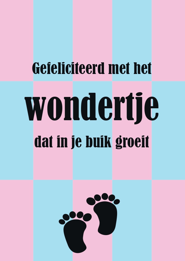 A6 kaart  gefeliciteerd met het wondertje dat in je buik groeit