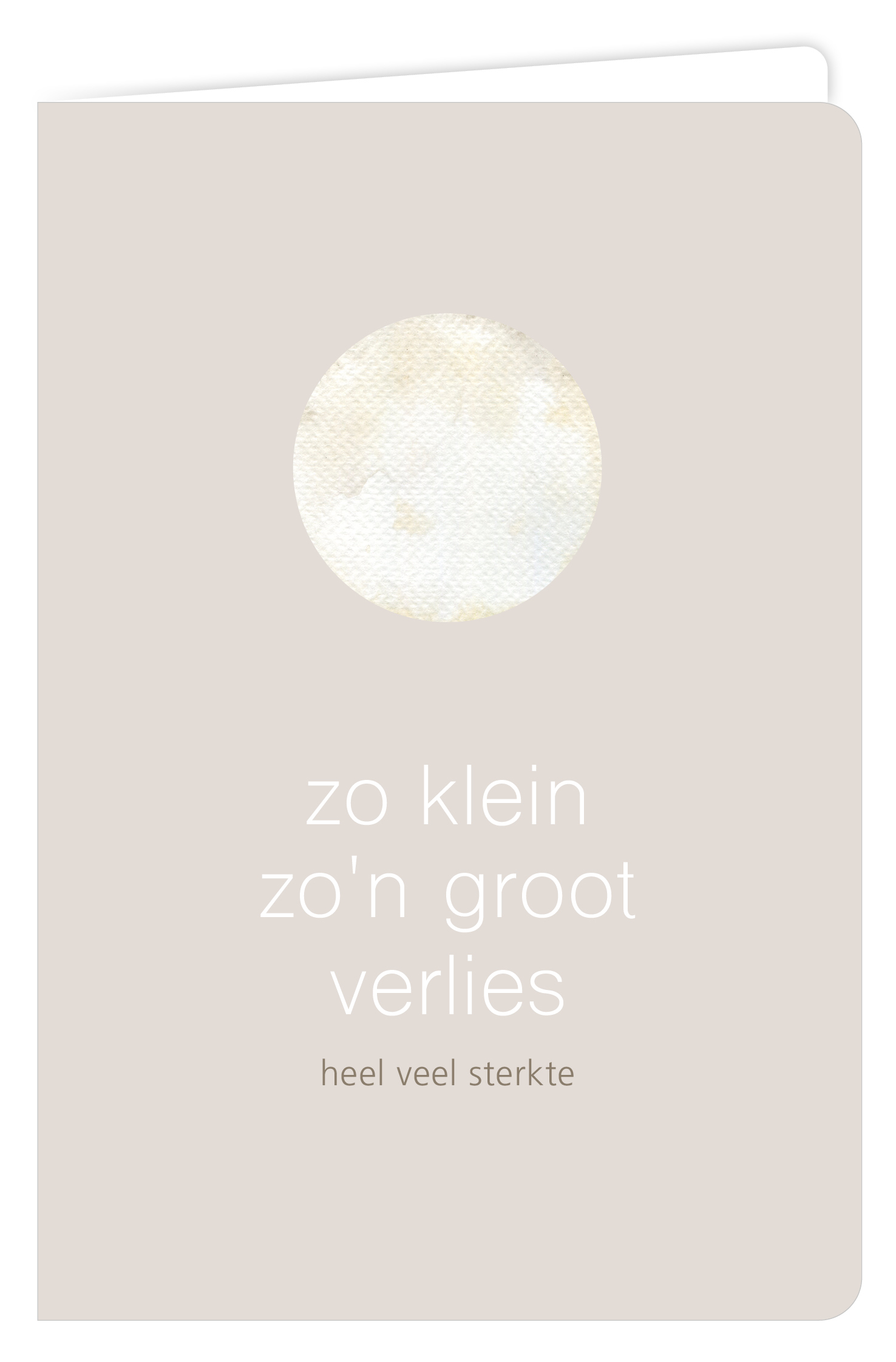 Zo klein zon groot verlies heel veel sterkte