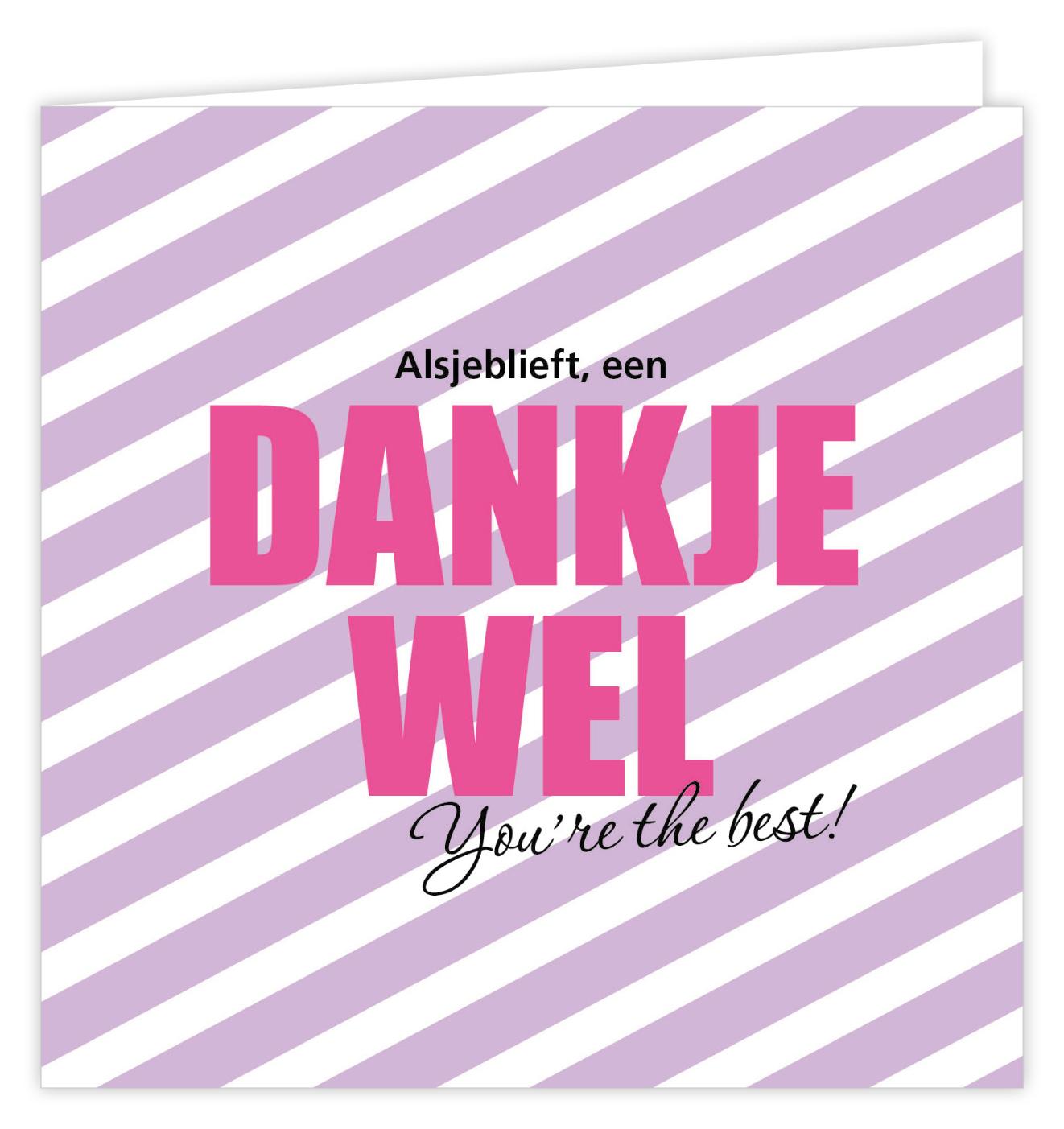 Alsjeblieft, een DANKJEWEL youre the best!