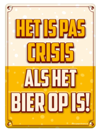 Metal signs - Crisis