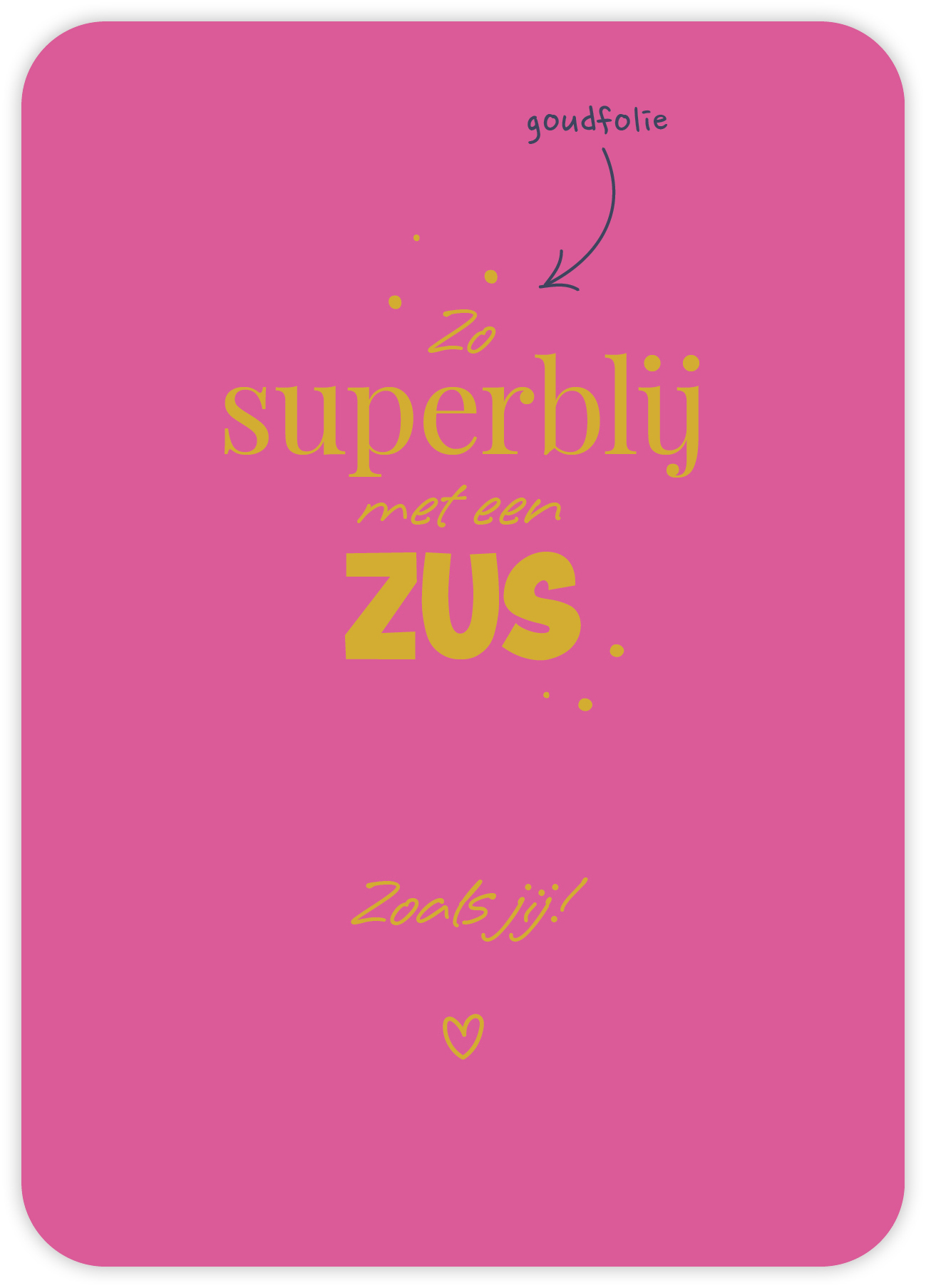 Zo superblij met een zus Zoals jij!