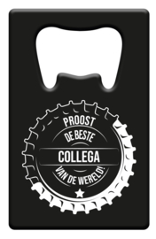 Metal beer opener - Beste collega