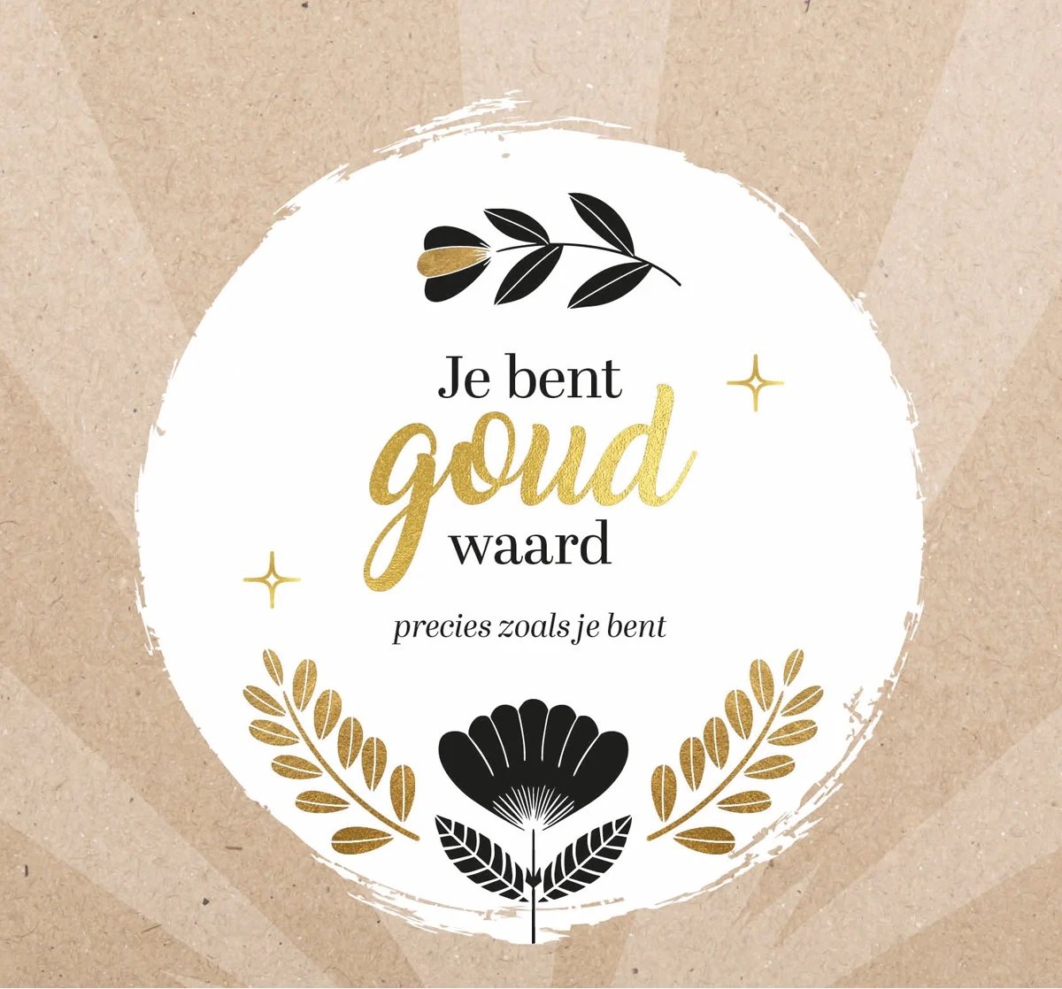 Just for you - Je bent goud waard