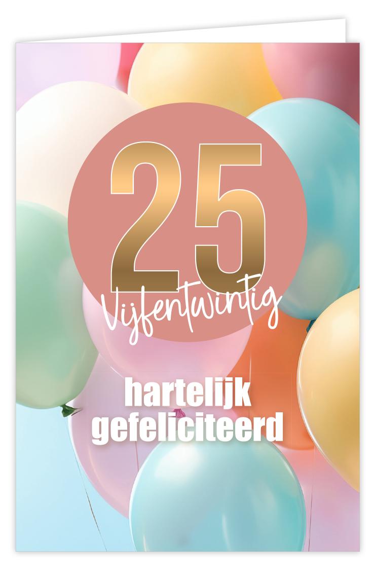 25 hartelijk gefeliciteerd