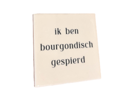 Tegeltje bourgondisch gespierd