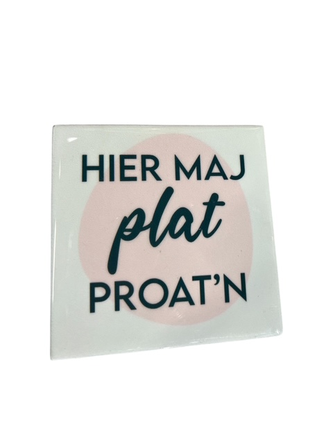 Tegeltje hier maj plat proatn