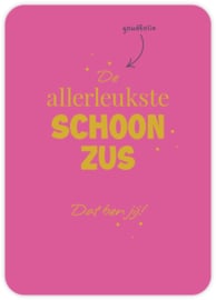 De allerleukste schoonzus Dat ben jij!