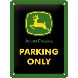 Tin Sign 15 x 20 cm John Deere Parking Only