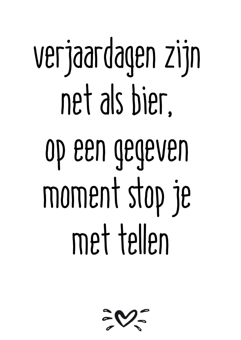 A6 kaart verjaardagen zijn net als bier