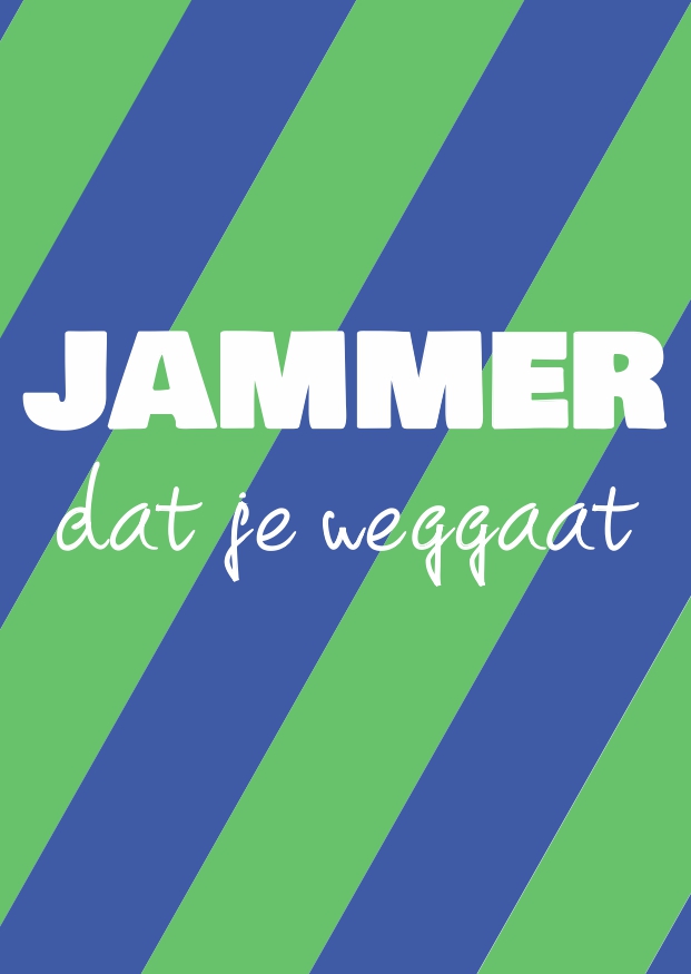 A6 kaart  jammer dat je weggaat