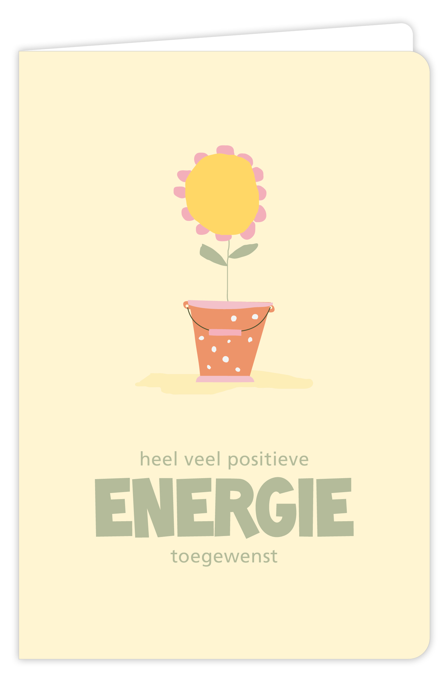 Heel veel positieve energie toegewenst
