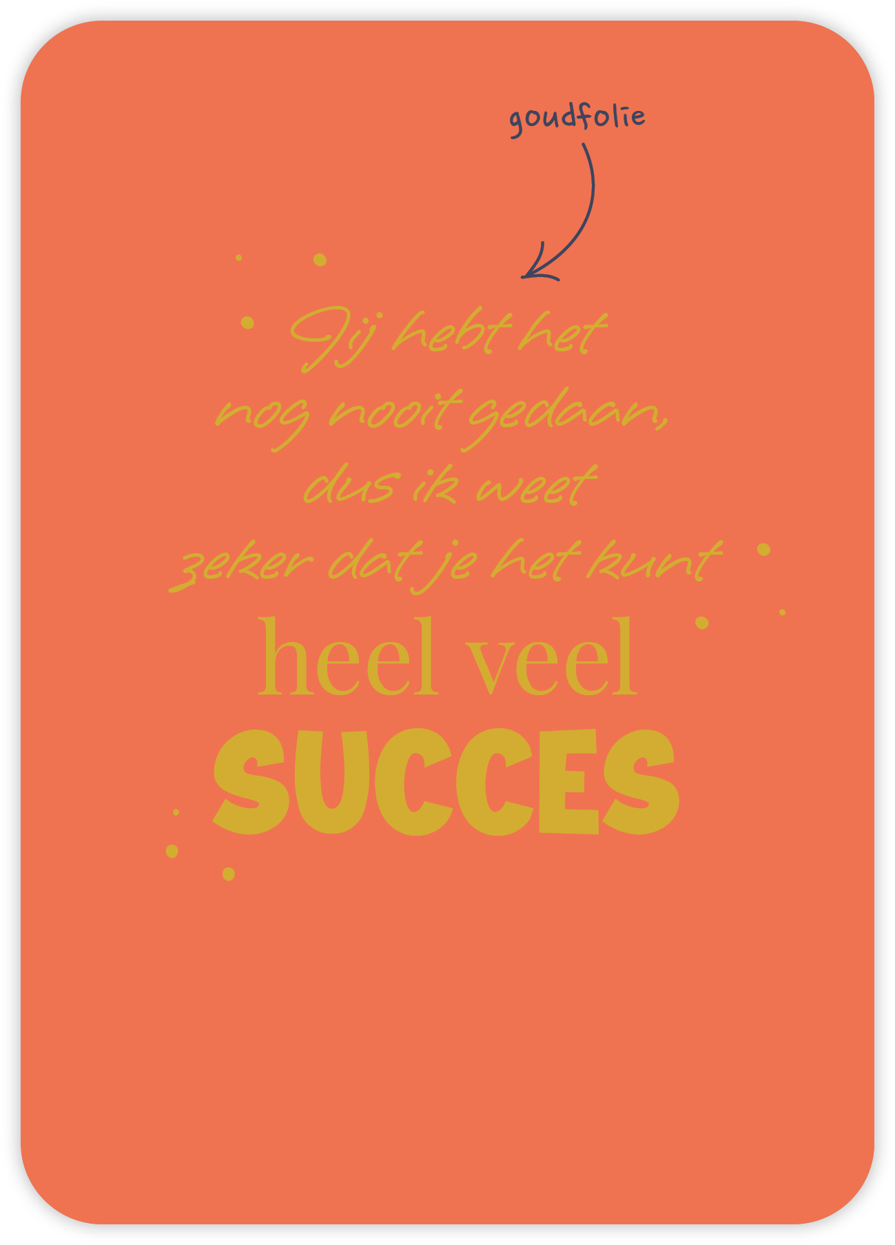 Heel veel succes