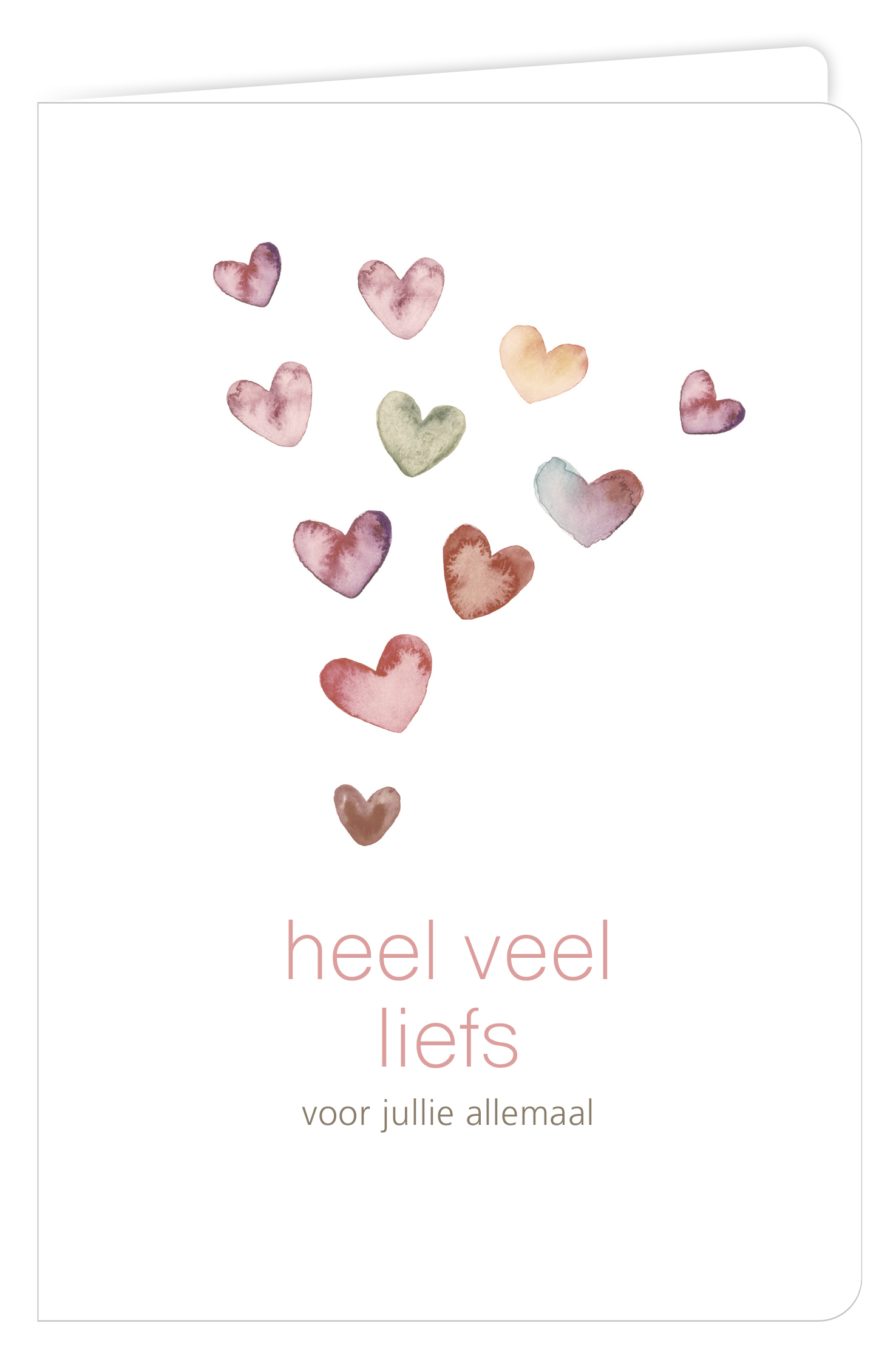 Heel veel liefs voor jullie allemaal
