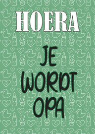 A6 kaart  hoera je wordt opa