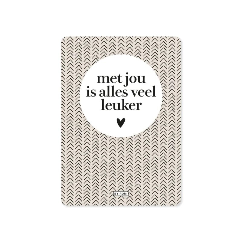 KAART Met jou is alles veel leuker