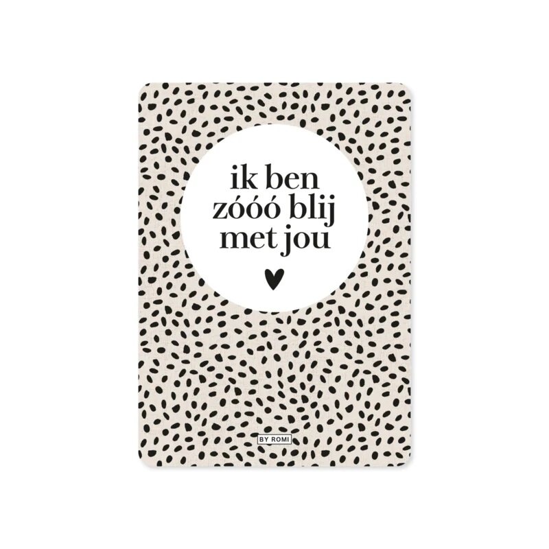 KAART Ik ben zóóó blij met jou