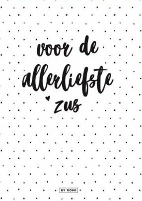 KAART Voor de allerliefste zus