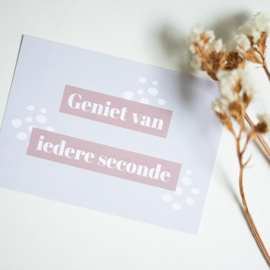 Kaart Geniet van elke seconde
