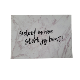 Kaart Geloof in hoe sterk jij bent!
