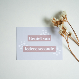 Kaart Geniet van elke seconde