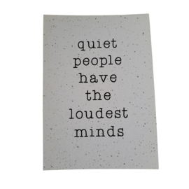 Kaart Quiet people have the loudest minds